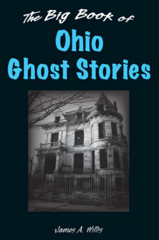 Cover of The Big Book of Ohio Ghost Stories