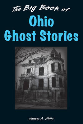 Book cover for The Big Book of Ohio Ghost Stories