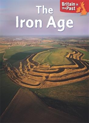 Book cover for Britain in the Past: Iron Age