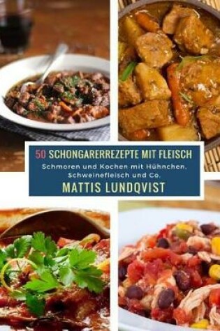 Cover of 50 Schongarerrezepte Mit Fleisch