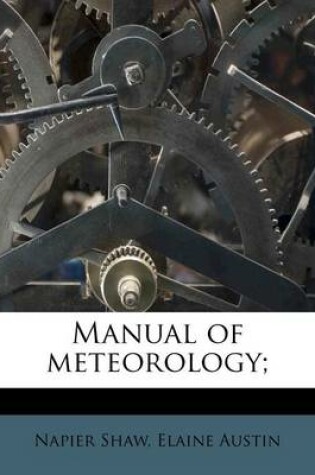 Cover of Manual of Meteorology;