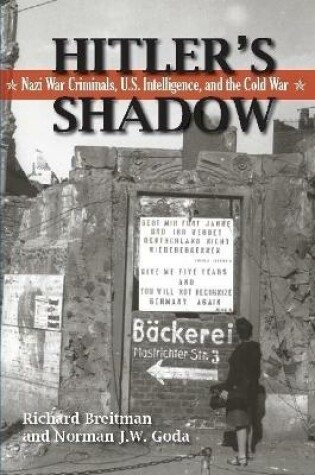 Cover of Hitler's Shadow: Nazi War Criminals, U.S. Intelligence, and the Cold War