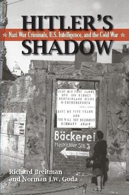 Book cover for Hitler's Shadow: Nazi War Criminals, U.S. Intelligence, and the Cold War