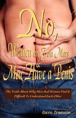 Book cover for No, Women are From Mars and Men Have a Penis