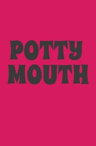 Cover of Potty Mouth