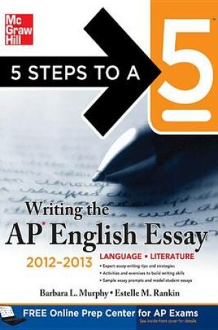 Cover of 5 Steps to a 5 Writing the AP English Essay, 2012-2013 Edition