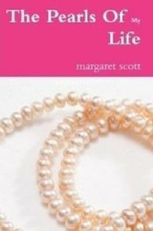 Cover of The Pearls of My Life