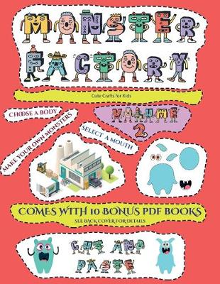 Book cover for Cute Crafts for Kids (Cut and paste Monster Factory - Volume 2)