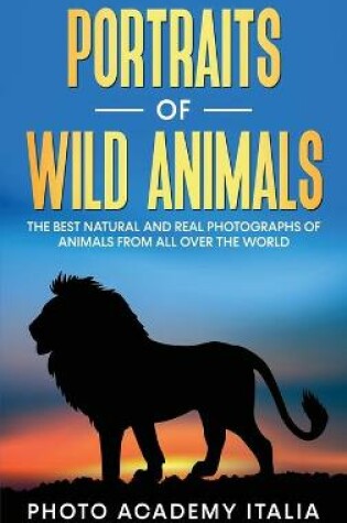 Cover of Portraits of Wild Animals