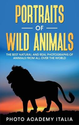 Book cover for Portraits of Wild Animals