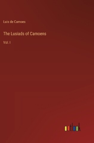 Cover of The Lusiads of Camoens