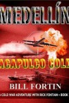 Book cover for Medellin Acapulco Cold