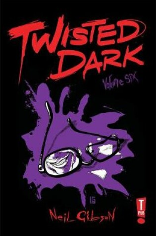 Cover of Twisted Dark Volume 6