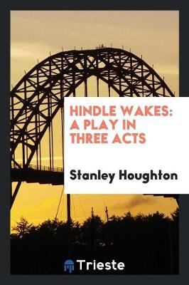 Book cover for Hindle Wakes