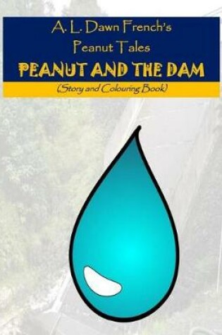 Cover of Peanut and the Dam
