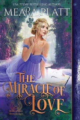 Book cover for The Miracle of Love