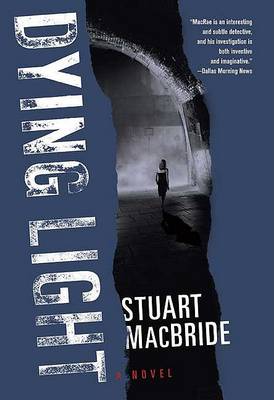 Dying Light by Stuart MacBride