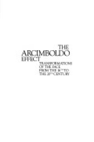 Cover of The Arcimboldo Effect