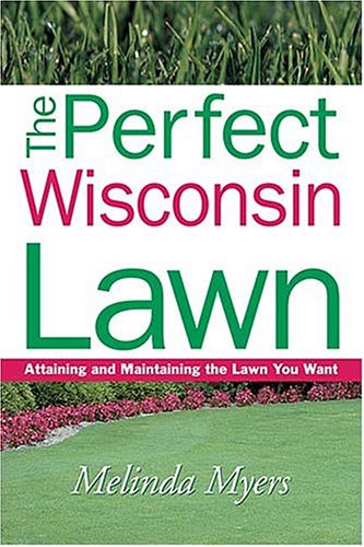Cover of The Perfect Wisconsin Lawn