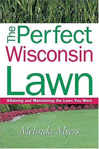 Book cover for The Perfect Wisconsin Lawn