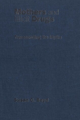 Cover of Mothers and Illicit Drugs