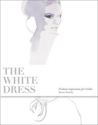 Book cover for White Dress: Fashion Inspiration for Brides