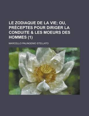 Book cover for Le Zodiaque de La Vie (1 )