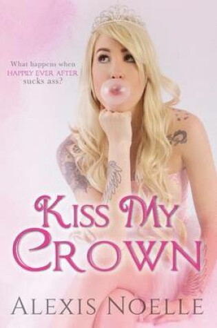 Cover of Kiss My Crown