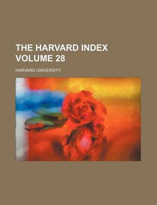 Book cover for The Harvard Index Volume 28