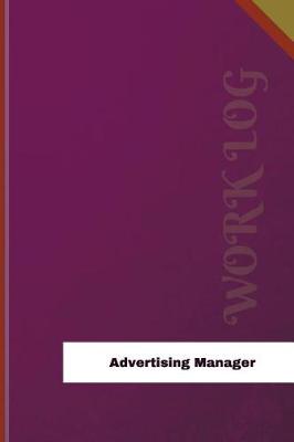 Book cover for Advertising Manager Work Log