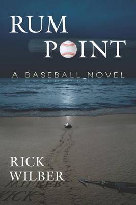 Book cover for Rum Point: A Baseball Novel