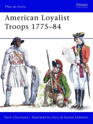 Cover of American Loyalist Troops 1775-84