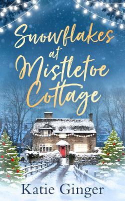 Book cover for Snowflakes at Mistletoe Cottage