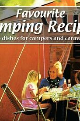 Cover of Favourite Camping Recipes