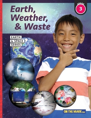 Cover of Earth, Weather & Waste - Earth Science Grade 3