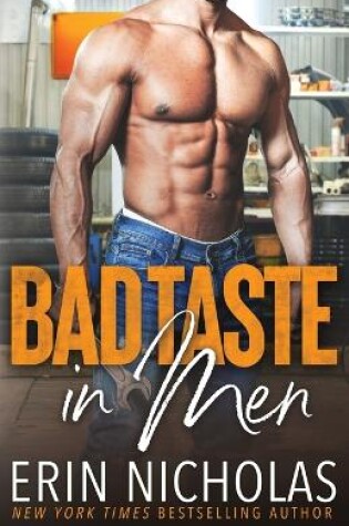 Cover of Bad Taste In Men