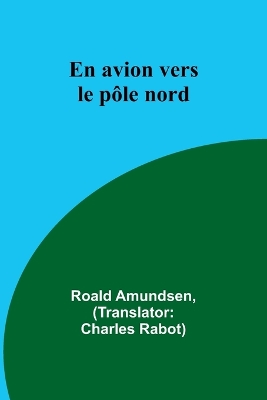 Book cover for En avion vers le pôle nord