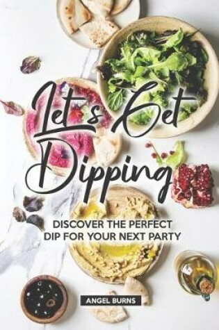Cover of Let's Get Dipping!
