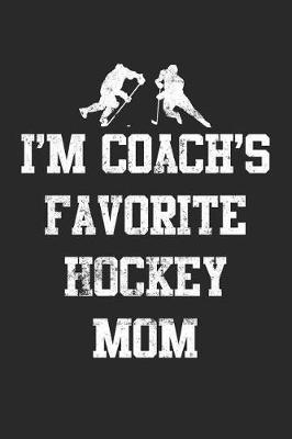 Book cover for I'm Coach's Favorite Hockey Mom