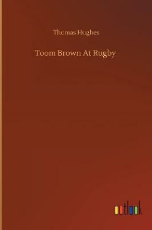 Cover of Toom Brown At Rugby