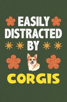 Book cover for Easily Distracted By Corgis