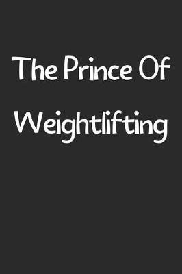 Book cover for The Prince Of Weightlifting