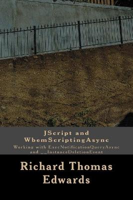 Book cover for JScript and WbemScriptingAsync