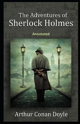 Book cover for The Adventures of Sherlock Holmes Sherlock Holmes #9 Annotated