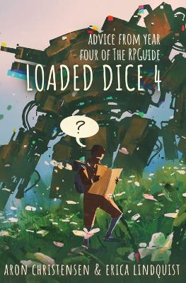 Book cover for Loaded Dice 4
