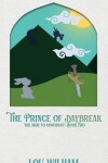 Book cover for The Prince of Daybreak