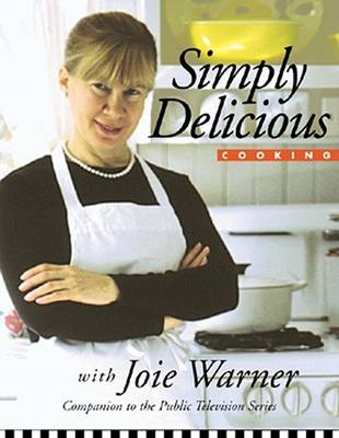 Book cover for Simply Delicious Cooking with Joie Warner