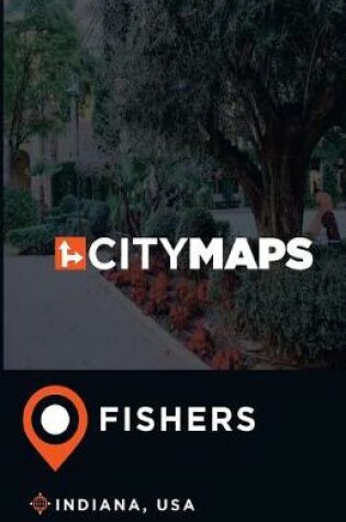 Cover of City Maps Fishers Indiana, USA