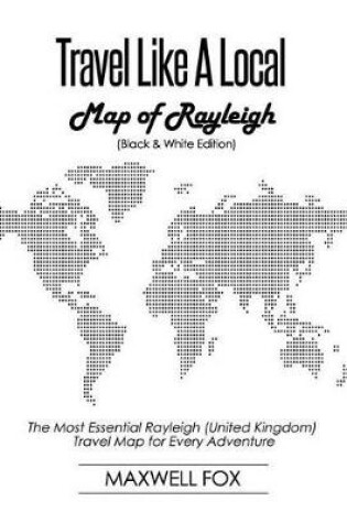 Cover of Travel Like a Local - Map of Rayleigh