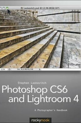 Cover of Photoshop CS6 and Lightroom 4